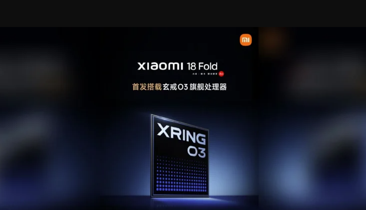 Xiaomi Officially Announces Xring O3 Chipset; To Debut On The Xiaomi 18 Fold Xiaomi Officially Announces Xring O3 Chipset; To Debut On The Xiaomi 18 Fold